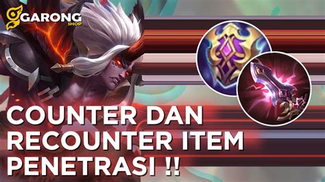 KALIAN WAJIB TAU Ini Dia Counter Dan Recounter Item Penetrasi Di Mobile Legends Garongshop