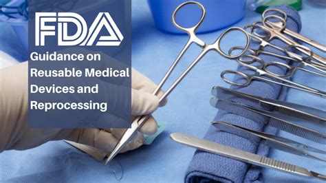 Fda On Reusable Medical Devices And Reprocessing Regdesk