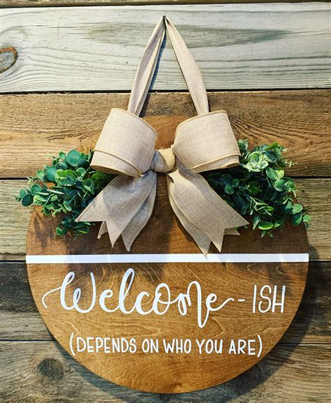 Welcome Ish Round Wood Sign Etsy