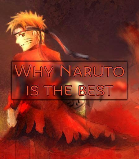Why Naruto Is The Best Anime Amino