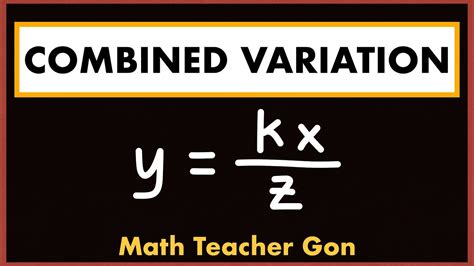 combined variation finding the variation problems and solving problems involving combined