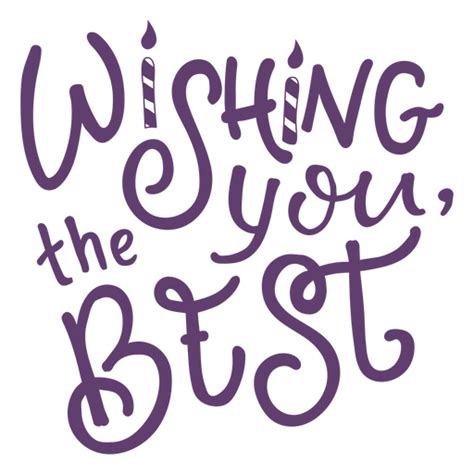 Wishing You The Best Lettering Transparent Png And Svg Vector File