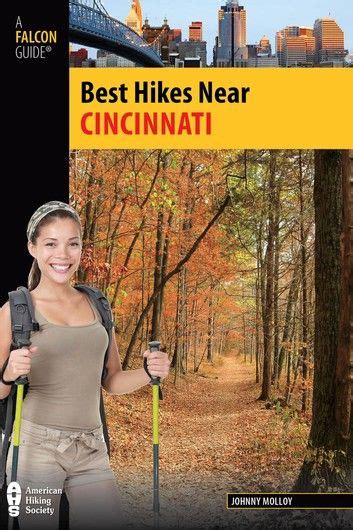 Best Hikes Near Cincinnati Ebook By Johnny Molloy Rakuten Kobo In Best Hikes Kentucky