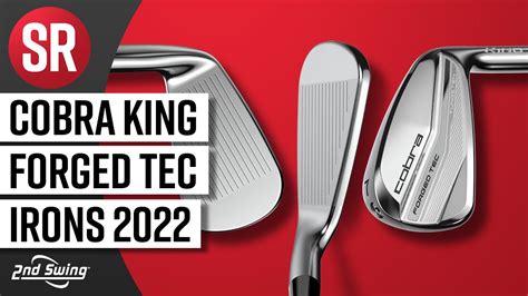 Cobra King Forged Tec Irons 2022 And Forged Tec X Irons The Swing