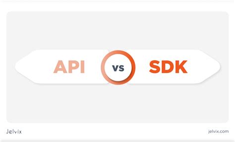 Whats The Difference Between An Api Vs An Sdk Jelvix