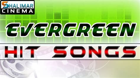 Evergreen Hits Video Songs Jukebox Best Songs Collection Vol 1 Youtube