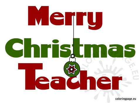 Merry Christmas My Teacher Coloring Page