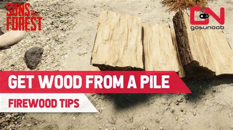 How To Get Wood From A Firewood Pile In Sons Of The Forest Youtube