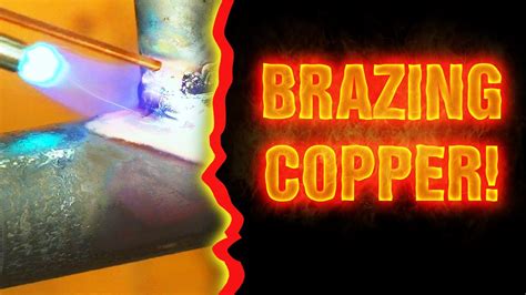 Brazing Copper Pipe And Fittings Youtube