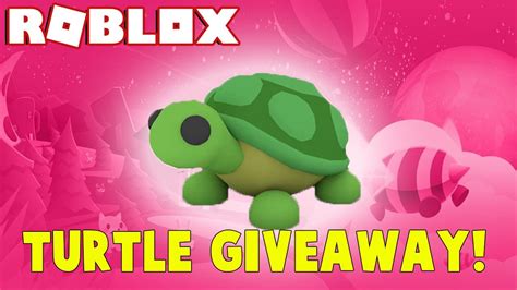 Adopt Me Turtle Giveaway Roblox Adopt Me Giveaway Youtube