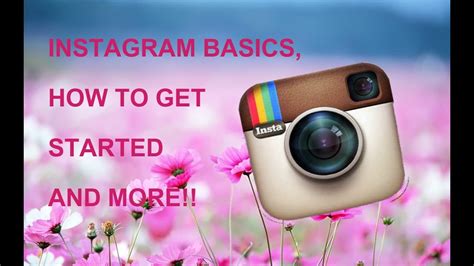 Instagram Basics How To Make A Good Account And More Youtube
