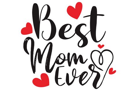 Mother Day Quotes Best Mom Ever 23258069 Png