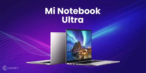 Mi Notebook Ultra Review The Thin And Light 3k Res Delight Cashify