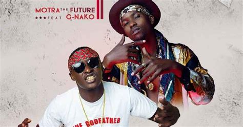 Motra The Future Ft G Nako Wauwe Mp3 Download Nyimbo Mpya