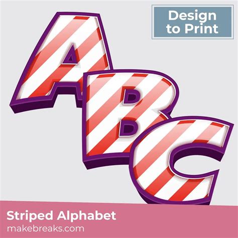 Free Printable Candy Striped Alphabet Make Breaks