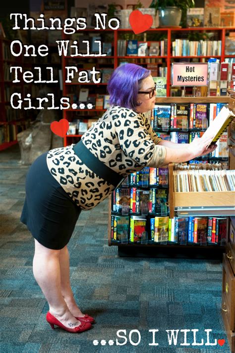Things No One Will Tell Fat Girlsso I Will The Militant Baker