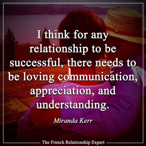 I Think For Any Relationship To Be Successful There Needs To Be Loving