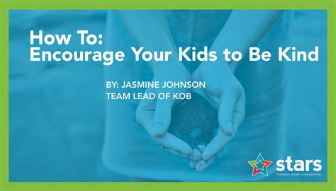 How To Encourage Your Children To Be Kind Stars