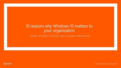 10 Reasons Why Windows 10 Matters To Your Organization