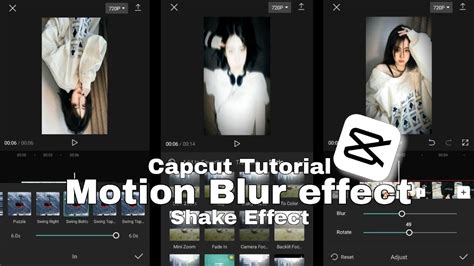 Capcut Tutorial Motion Blur And Shake Affect Lyxcapcut Youtube