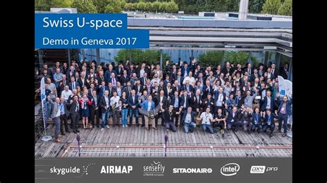 Drones Swiss U Space Live Demonstration Geneva September 2017