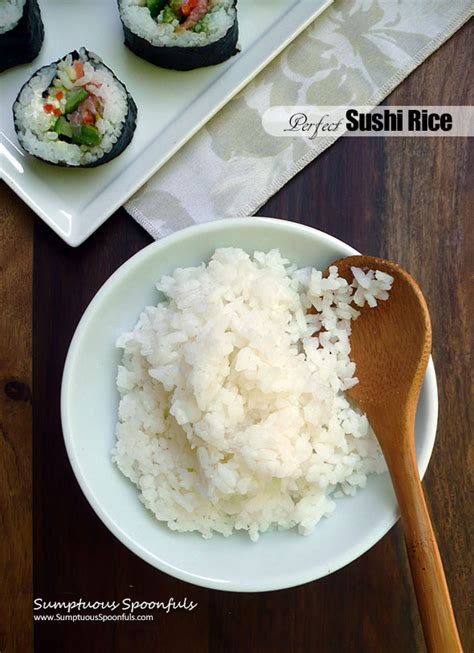 Perfect Sushi Rice Sumptuous Spoonfuls