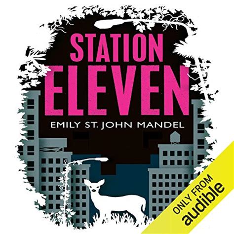 Station Eleven By Emily St John Mandel Audiobook Uk