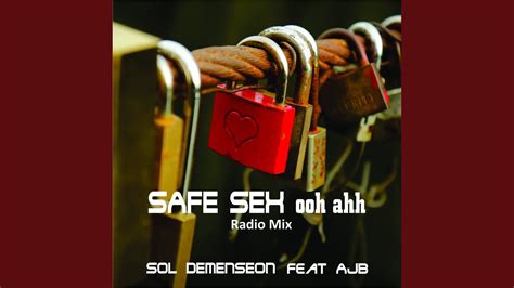 Safe Sex Ooh Ahh Alternative Club Remix Sol Demenseon Shazam
