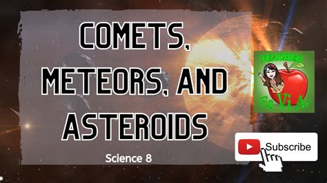 Compare And Contrast Comets Meteors And Asteroids Science 8