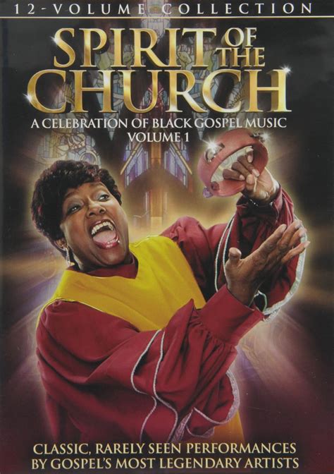 Spirit Of The Church A Celebration Of Black Gospel Music