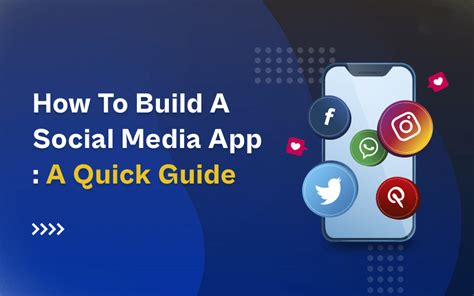 How To Build A Social Media App A Quick Guide
