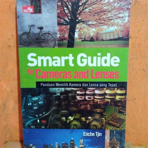 Jual Buku Fotografi Smart Guide For Camera And Lensa Panduan Memilih Kamera Dan Lensa Indonesia
