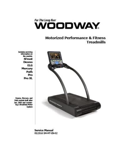Woodway Motorized Treadmill Service Manual Field Tech Fitness Solutions