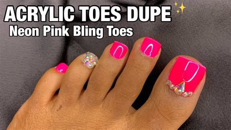 Watch Me Work Acrylic Toes Dupe Neon Pink Bling Toes Diy Press On