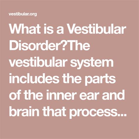 What Is A Vestibular Disorderthe Vestibular System Includes The Parts