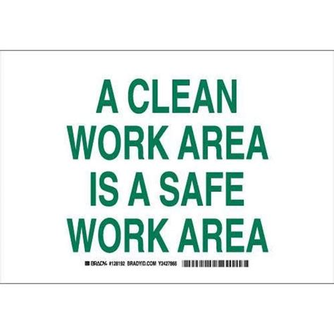 Brady 128191 Maintenance Sign Legend A Clean Work Area Is A Safe Work