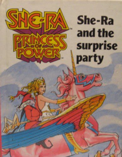 9780721409818 She Ra And The Surprise Party She Ra Princess Of Power