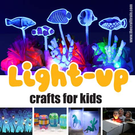 Light Up Crafts For Kids The Craft Train