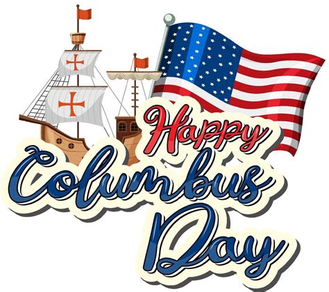 Happy Columbus Day Banner With Flagship 5094182 Vector Art At Vecteezy
