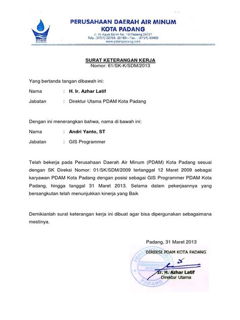 Masa berlaku sim sekarang tidak berdasarkan tanggal lahir bagi yang baru akan membuat sim perlu diketahui bahwa sejak oktober 2019 masa berlaku sim tidak berdasarkan tanggal lahir yang tertera di ktp tapi berdasarkan tanggal pembuatannya. Surat Keterangan Kerja Pdam