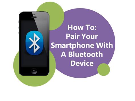 How To Pair Your Smartphone With A Bluetooth Device