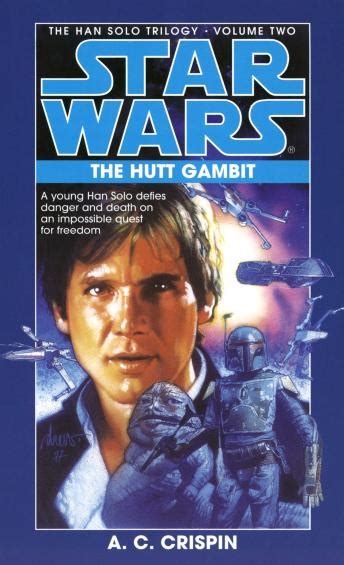 Listen To Star Wars The Han Solo Trilogy The Hutt Gambit Volume 2 By