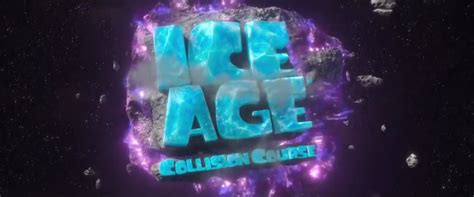 Ice Age Collision Course Logopedia Fandom