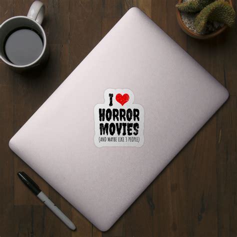 I Love Horror Movies Horror Sticker Teepublic