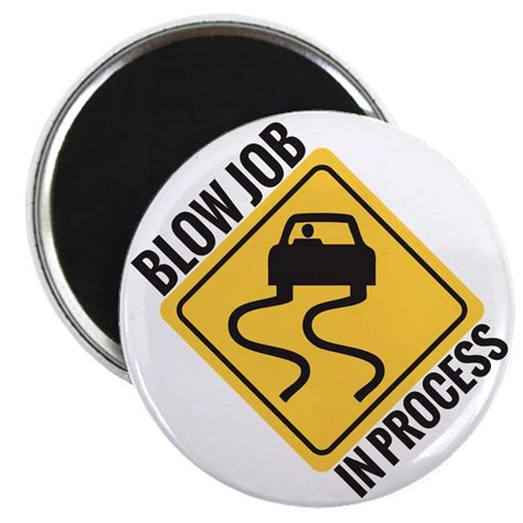 Blow Job Round Magnet Blow Job Magnet Cafepress