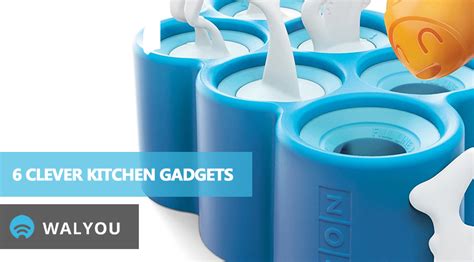 6 Clever Kitchen Gadgets Everyone Will Love To Get Walyou