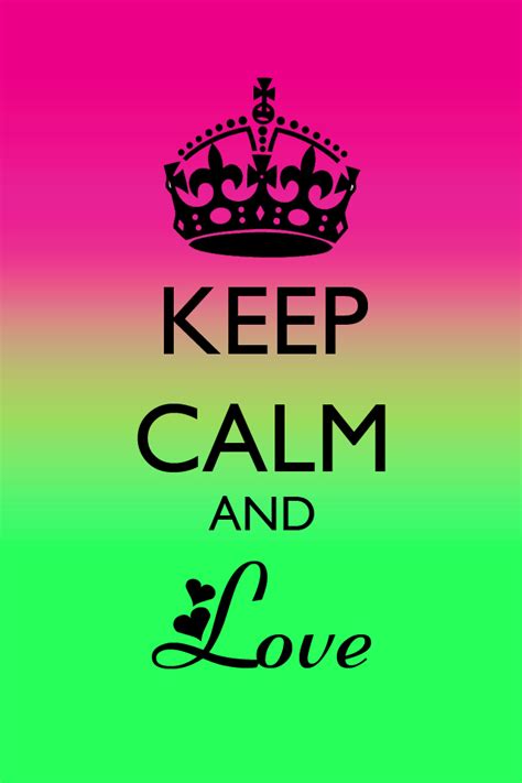 Keep Calm And Love Cam Quotes