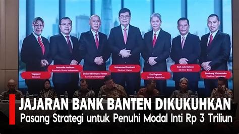 Jajaran Bank Banten Dikukuhkan Pasang Strategi Untuk Penuhi Modal Inti