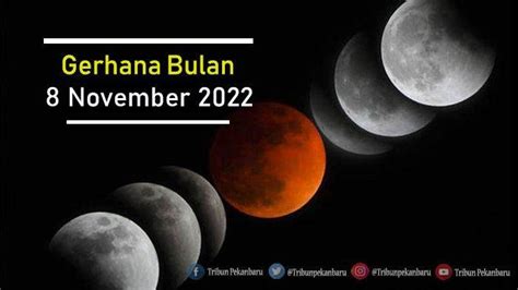 Catat Waktu Melihat Gerhana Bulan Total Di Pekanbaru Riau Sekitarnya