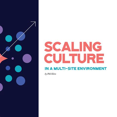Scaling Culture In A Multi Site Environment Arc Canada
